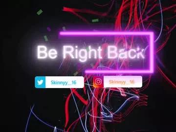 Freechat skinnyy_16 on Chaturbate